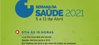 CNS realiza live sobre Saúde, Democracia e SUS no Dia Mundial da Saúde (7/04)