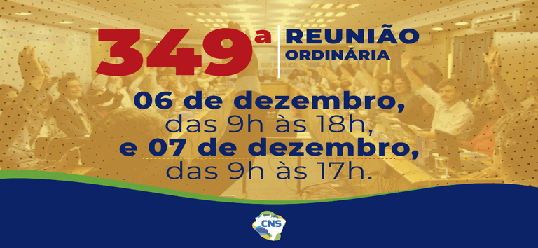 349ª Reunião Ordinária do CNS.png