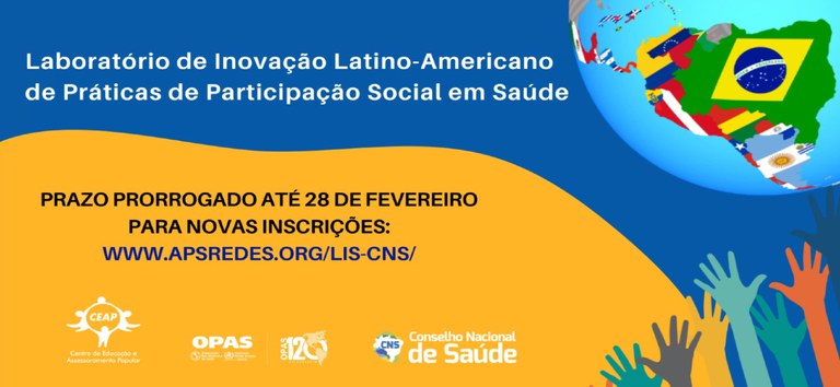 Prorrogado, para fim de fevereiro, o prazo de inscrição de experiência no Laboratório de Inovação Latino-Americano de Práticas de Participação Social em Saúde