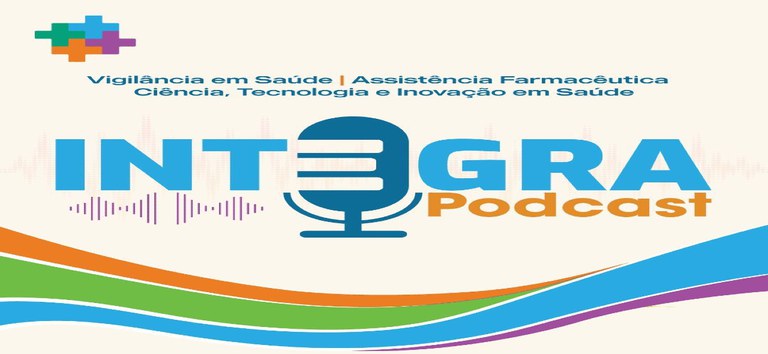 Podcast do Projeto Integra discute questões que afetam o sistema de saúde e a vida das pessoas