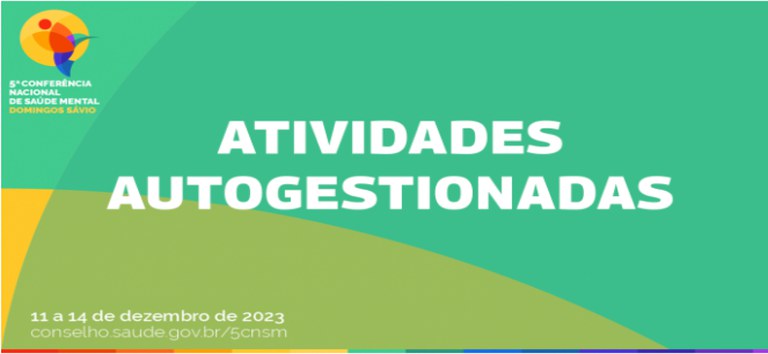 Atividades autogestionadas 5ª CNSM: CNS prorroga inscrições até dia 31 de outubro