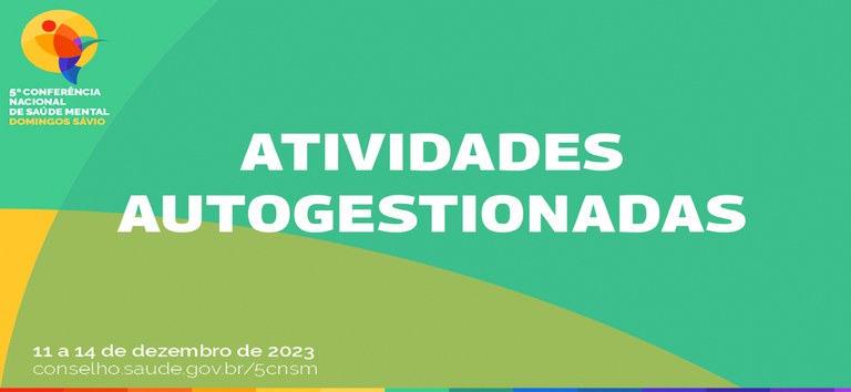 5ª Conferência Nacional de Saúde Mental abre chamada para atividades autogestionadas