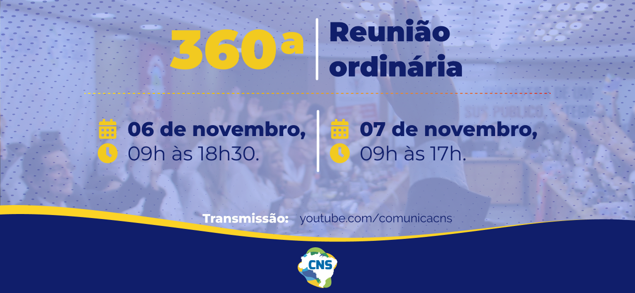 Incidência internacional do CNS e a Política Nacional de Residência em Área Profissional da Saúde também são pauta do encontro