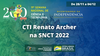 CTI participa da 19ª Semana Nacional de Ciência e Tecnologia do DF