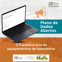 Plano de Dados Abertos: CTI publica lista de equipamentos de laboratório