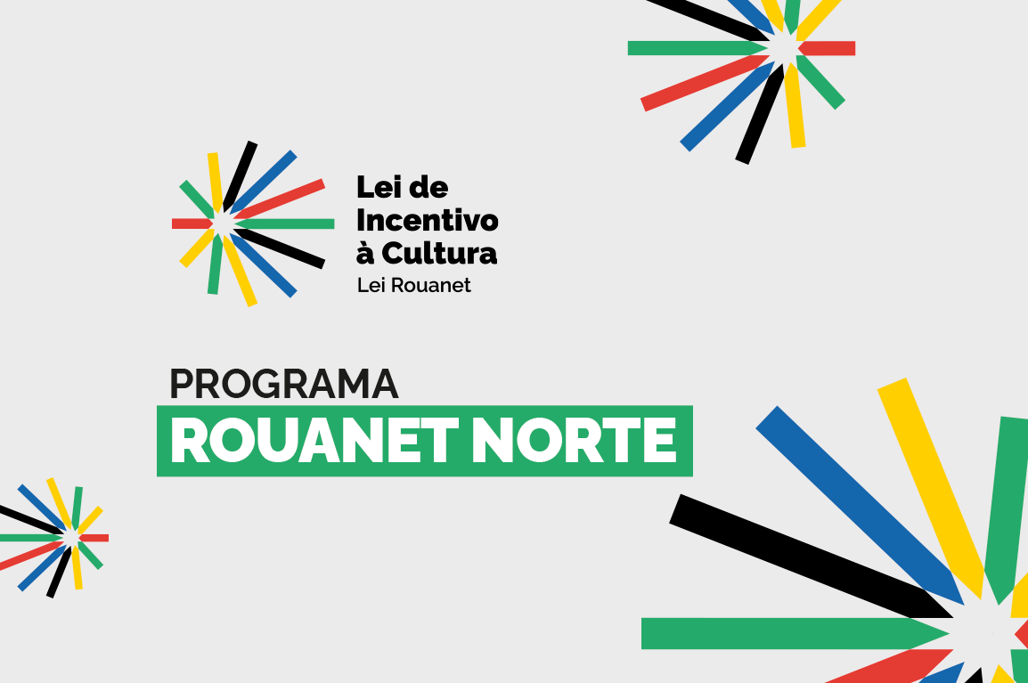 MinC anuncia resultado do Programa Rouanet Norte