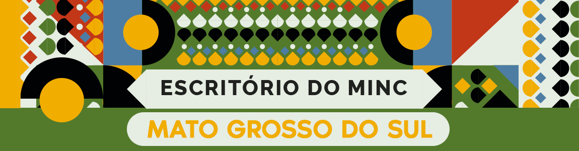 banner escritório do MinC no Mato Grosso do Sul