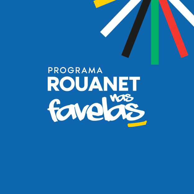 PROGRAMA ROUANET NAS FAVELAS