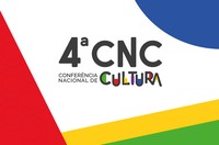 4ª Conferência Nacional de Cultura será realizada de 4 a 8 de março. Confira a programação.