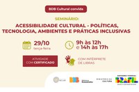 Biblioteca Demonstrativa realiza Seminário Acessibilidade Cultural: Políticas, Tecnologia, Ambientes e Práticas Inclusivas