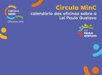 Circula MinC: Paraná e Amazonas recebem oficinas no dia 19