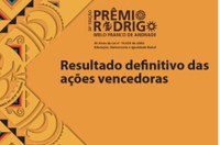 Confira o resultado definitivo das ações vencedoras do Prêmio Rodrigo 2023