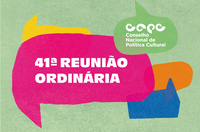 Conselho Nacional de Política Cultural realiza última reunião do ano em Brasília