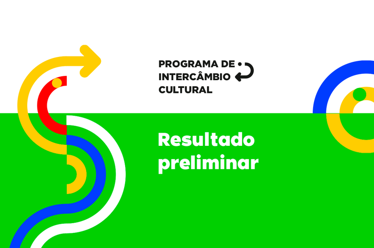 Divulgado resultado preliminar do Programa de Intercâmbio Cultural