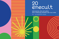 Enecult comemora 20 anos com debates sobre os desafios contemporâneos da cultura