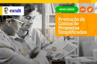 Escult lança curso de Prestação de Contas de Propostas Simplificadas