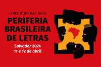 I Encontro Nacional da Periferia Brasileira de Letras é realizado em Salvador nos dias 11 e 12 de abril