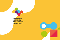 MinC abre edital para selecionar Organizações da Sociedade Civil para executar ações do Programa Nacional dos Comitês de Cultura