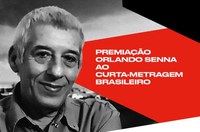 MinC anuncia os vencedores do Prêmio Orlando Senna ao Curta-Metragem Brasileiro