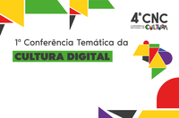 MinC realiza Conferência Temática da Cultura Digital entre 24 e 26 de janeiro