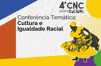 Novembro Negro: Ministra participa de Conferência Temática Cultura e Igualdade Racial, em Salvador