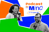 Segundo episódio do Podcast do MinC fala sobre o Ibram