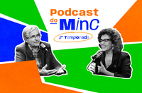 Terceiro episódio do Podcast do MinC aborda atuação da Funarte e a Lei Rouanet no Brasil
