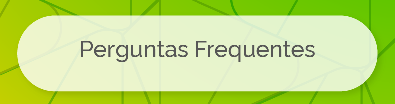 PERGUNTAS FREQUENTES