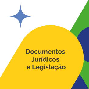 DOCUMENTOS JURÍDICOS E LEGISLAÇÃO