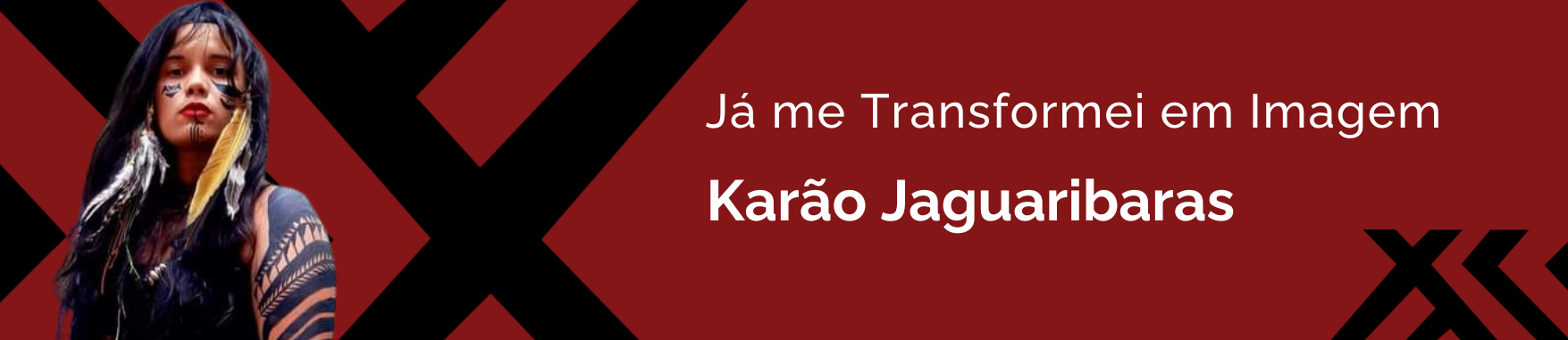 Clique para entrar na sessão Já me transformei em imagem com Merremii Karão Jaguaribaras