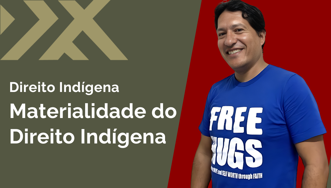 Clique para entrar na sessão Direito Indígena sobre materialidade do direito indígena