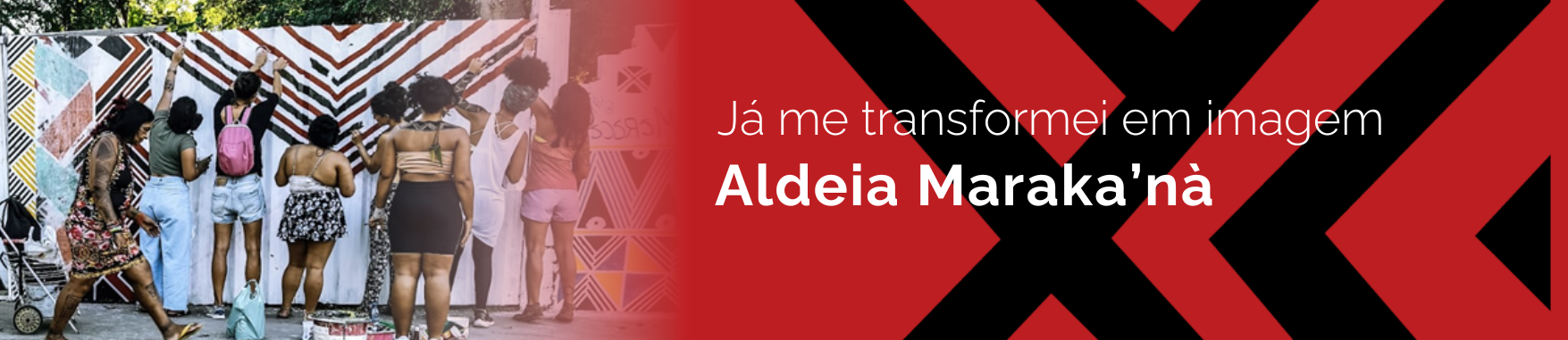 Imagem do banner com indígenas da aldeia marakana