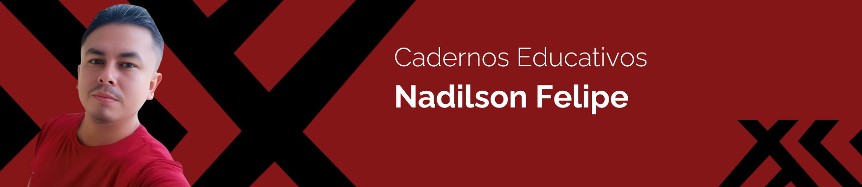 Banner com a imagem de Nadilson Felipe