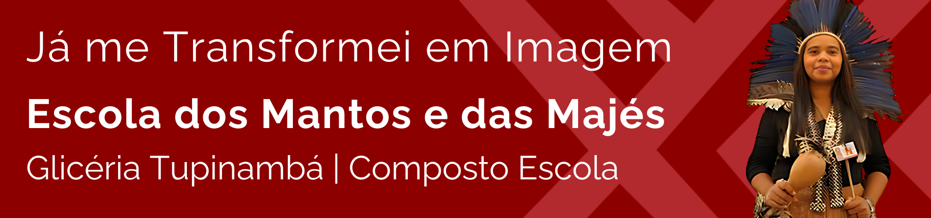 Banner sobre a Composto escola com Glicéria Tupinambá