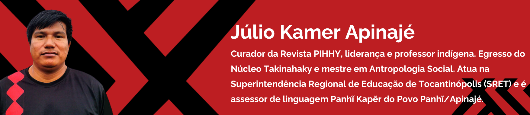 Banner de Júlio Kamer Apinajé