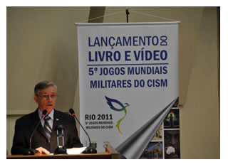 23/03/2012 - DEFESA - Atualizada - Comitê lança livro sobre os 5º Jogos Mundiais Militares