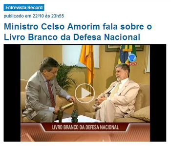 23/10/2012 - DEFESA - Amorim debate, em entrevista na TV, pontos centrais do Livro Branco de Defesa