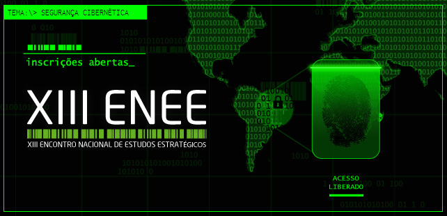 Setor cibernético brasileiro é tema do XIII Encontro Nacional de Estudos Estratégicos 
