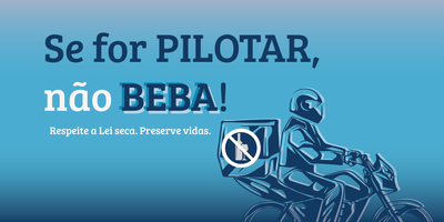 13 DE FEVEREIRO - SE FOR PILOTAR, NÃO BEBA.png