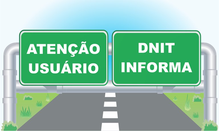 ATENÇÃO USUÁRIO - DNIT INFORMA.jpg