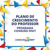 DNIT cria Plano de Crescimento para professores