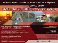 DNIT divulga programação do II Fórum de Infraestrutura de Transportes 