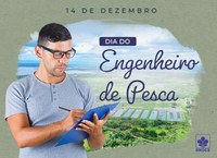 14 de dezembro: Dia do Engenheiro de Pesca