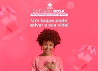 Outubro Rosa: a prevenção é o melhor cuidado