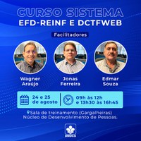 DNOCS realizará treinamento para servidores sobre os Sistemas EFD-Reinf e DCTFweb