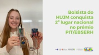 Bolsista do HUJM conquista 2º lugar nacional no prémio PIT/EBSERH