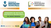 É AMANHÃ (09/10)! Webinário de Iniciação Científica e Tecnológica da Rede Ebserh