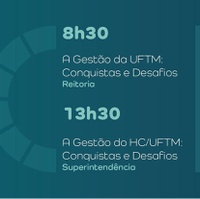 500 dias de gestão na UFTM e no HC-UFTM