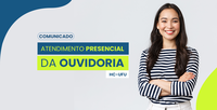 Ouvidoria do HC-UFU/Ebserh terá atendimento presencial suspenso de 23 de dezembro a 01 de janeiro de 2025