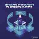 Divulgado o 3º orçamento de subsídios da União